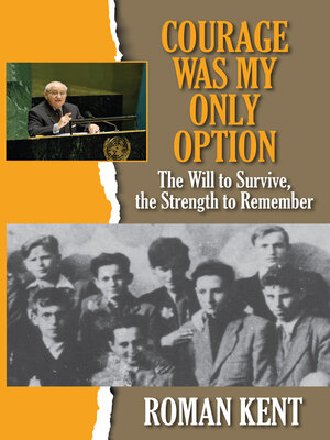 cover image of Courage was My Only Option